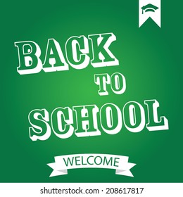 Back to school poster with text on chalkboard. Vector illustration