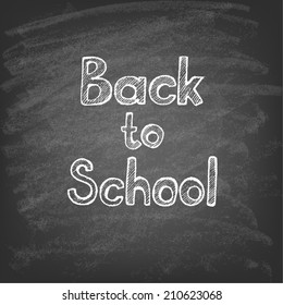 Back to school poster with text on chalkboard. Vector illustration