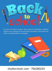 Back to school poster with text and stationery equipment divider, pencil, two books, sandwich snack and green apple near rulers vector illustration