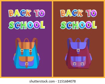Back to school pupil bags types. Satchel with closed pockets knapsacks for kids still studying. Backpacks rucksacks with clasps isolated on vector