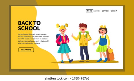 Back To School Pupils After Summer Vacation Vector. Children Boy And Girl Meeting And Back To School After Holidays. Characters Classmates Kids With Backpack Web Flat Cartoon Illustration