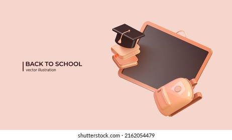 Back to school. Realistic 3d design of school supplies in cartoon minimal style. Chalk board, academic cap, books and backpack. Vector illustration