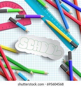 Back to school realistic concept with paper inscription colorful pencils protractor ruler on paper note vector illustration