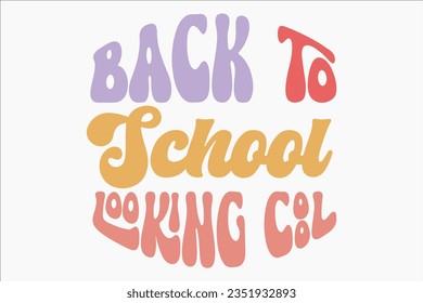 Zurück zur Schule Retro-Design, Typografie, T-Shirt, Sublimation, Vintage, Retro, zurück zur Schule, Lehrer, Schule, Bildung, erster Schultag, Kindergarten, Lehrer