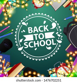 Back to school, round logo, books, pencils, notebooks, alarm clock, backpack and garland