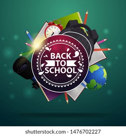 Back to school, round sign with logo, books, pencils, notebooks, alarm clock and backpack