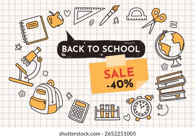 De volta à faixa de venda da escola. Cartaz de desconto com mochila desenhada à mão, microscópio, globo, calculadora, livros e material escolar moldura de borda. Ilustração de vetor promocional de compras educacional.