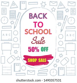 Back To School Sale Banner Vector On White Background With School Items And Objects Vector / Illustration