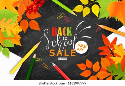 Back to school sale banner.Autumn leaves, pencils, paper clips and notebook sheets on the blackboard.Vector illustration for website , posters, ads, coupons, promotional material.