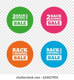 Back to school sale icons. Studies after the holidays signs. Pencil symbol. Round buttons on transparent background. Vector