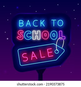 Back To School Sale Neon Signboard. School Fair. Street Billboard. Special Offer Concept. Education Marketing. Glowing Advertising. Vector Illustration