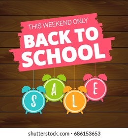 Back to school sale offer, banner template. Alarm clock with lettering, isolated on wooden background. BAck to school  1 september sale tags. Shop market poster design. Vector illustration