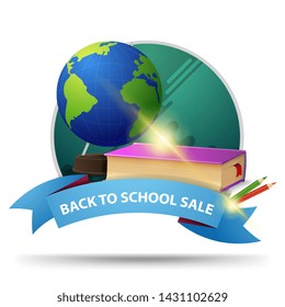 Back to school sale, round discount clickable web banner with ribbon for your website or business with globe and school textbooks