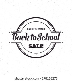 Back to School Sale - Typographic Design - Trendy vintage style badge on white background