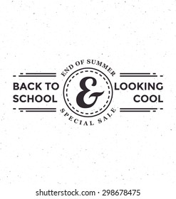 Back to School Sale - Typographic Design - Trendy vintage style badge on white background