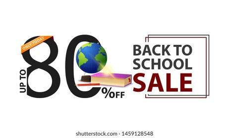 Back to school sale, white banner with 80% off, globe and school textbooks