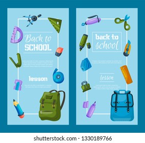 Back to school set of banners. Kids school backpack with education equipment vector illustration. School supplies, colorful office accessories. Pen, pencil, paints, stationary, eraser, ruler.