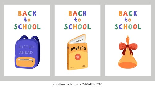 Back To School set of posters with hand drawn lettering and cartoon childish clipart of school supplies. Cute schoolbag, hand bell, open textbook for design, postcard, tshirt, social media, banner.