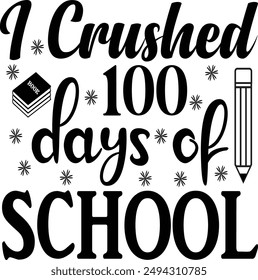 Back To School Shirt , First Day Of, Kids Back To School T shirt, T shirt,100 Magical Days, 
100 Days Bright , Hello First Grade , Return To T-Shirt Design.100 days of school. level 100 days complete.