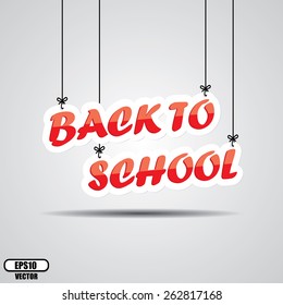 Back To School Sign Hanging On Gray Background - EPS.10 Vector.