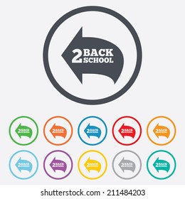 Back to school sign icon. Back 2 school symbol. Round circle buttons with frame. Vector
