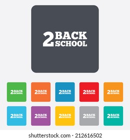 Back to school sign icon. Back 2 school symbol. Rounded squares 11 buttons. Vector