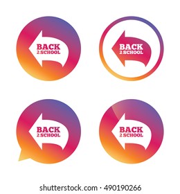 Back to school sign icon. Back 2 school symbol. Gradient buttons with flat icon. Speech bubble sign. Vector