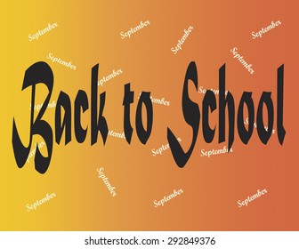 Back to school sign with the month of September in background with autumn colors. Vector illustration format. 