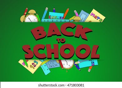 Back to school sign with texture and hand drawn school supplies. Hand drawn alarm, pencils, pen, notebook, workbooks and ruler on green chalkboard or blackboard background.