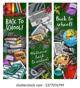 Back to School sketch banners, student education season stationery supplies and lesson books. Vector calculator, map globe or pens and pencils with watercolors and autumn leaves on green chalkboard