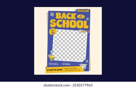 Back To School Socials Media. Back to school, college, study concept. Perfect for web ads, branding, flyer, banner.