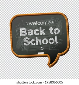 Back to school speech blackboard transparent background, vector image