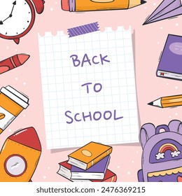back to school square banner, poster, card with frame of doodles and sticky note with quote. EPS 10
