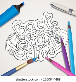 Back to school. Square banner with realistic pen, pencil, marker, brush and doodle lettering. Book coloring. Classes and studies. Vector element for banner, card and your design