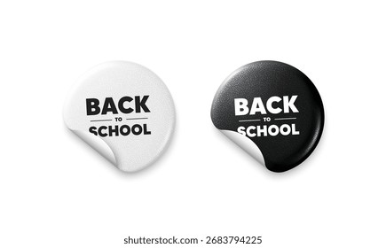 Back to school sticker tags. Glitter paper price badge. Back to school tag. Education offer. End of vacation slogan. Offer round sticker. Promo banner. Vector