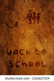 Back to School Stone Age Background. Cave drawings. Text back to school on a rock. Design element for the design of leaflets, cards, envelopes, covers, flyers sales