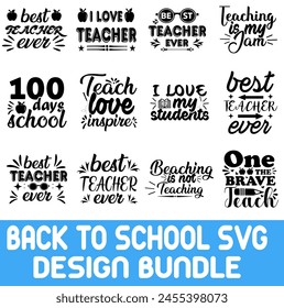 Back to school  sublimation Bundle T shirt Design. Vector Teacher T shirt bundle, Teacher Typography, creative Teach Collection, teacher’s day illustration, Teacher’s Day T shirt quotes.  