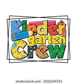 Back To school sublimation T-shirt Design Kindergarten Crew