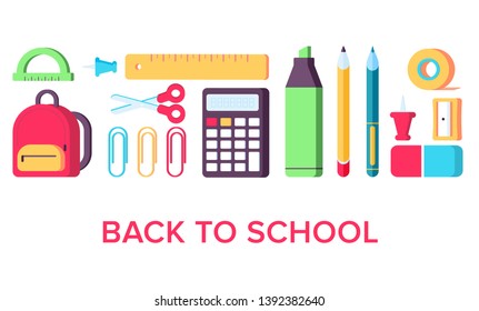 Back to school supplies banner. Calculator, eraser, pens,, scissors, ruler, notebook, backpack, pin, marker, sharpener, tape. Office and student items set. Use for flyers, web site, banners, ads.