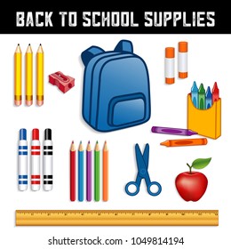 Back to School Supplies for elementary, middle school, kindergarten, daycare, preschool: backpack, crayons, pencils, sharpener, markers, glue sticks, scissors, apple for the teacher, ruler.