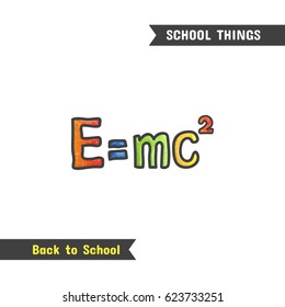 Back to School Supplies, vector hand drawn icon, isolated on white, cartoon style. Natural sciences. Physics symbol, mass energy equivalence formula, e mc2