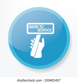 Back to school symbol design on blue button,clean vector