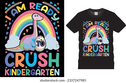 Back to school T shirt design vector template illustration. For kids happy and cute dinosaur, a beautiful rainbow and pencils with  Unique And Colorful kids t-shirts design .