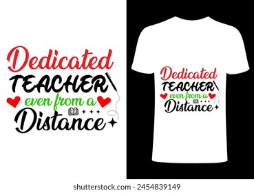 Back to school  T shirt Design, Vector Teacher T shirt ,creative Teach Collection, teachers day illustration , Teacher's Day T shirt. Teacher typography. simple design