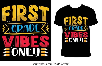 de vuelta al diseño de camisetas de la escuela.sólo para vibraciones de primer grado.vector de diseño de camisetas coloridas para imprimir a petición.Listo para imprimir vintage de tarjeta de afiches e ilustración.