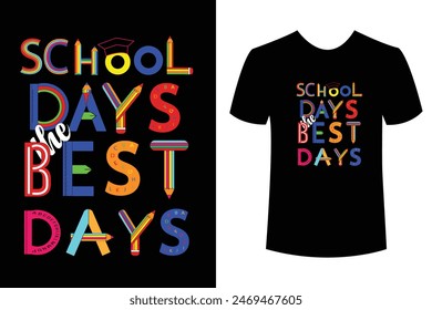 Back to school T shirt, Hello preschool, Kindergarten, Pre-k, school days the best days t shirt,  Typography, Custom, Vector t-shirt design. World All Students T-shirt Design For Back To School
