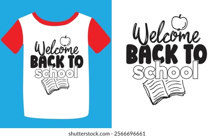 Back to school t shirt Typography Colorful T-shirt Design Vector Template. Hand Lettering Illustration And Printing for T-shirt, Banner, Poster