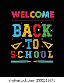 Back to school t shirt, Welcome back to school typography t shirt, Kids t shirt design for print.
