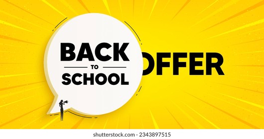 Back to school tag. Chat speech bubble banner. Education offer. End of vacation slogan. Back to school speech bubble message. Talk box background. Vector