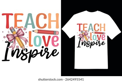 Back To School teacher graphic design. School day teacher graphic design. Back To School teacher t-shirt design